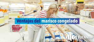 comprar-marisco-congelado-ventajas-buenmar