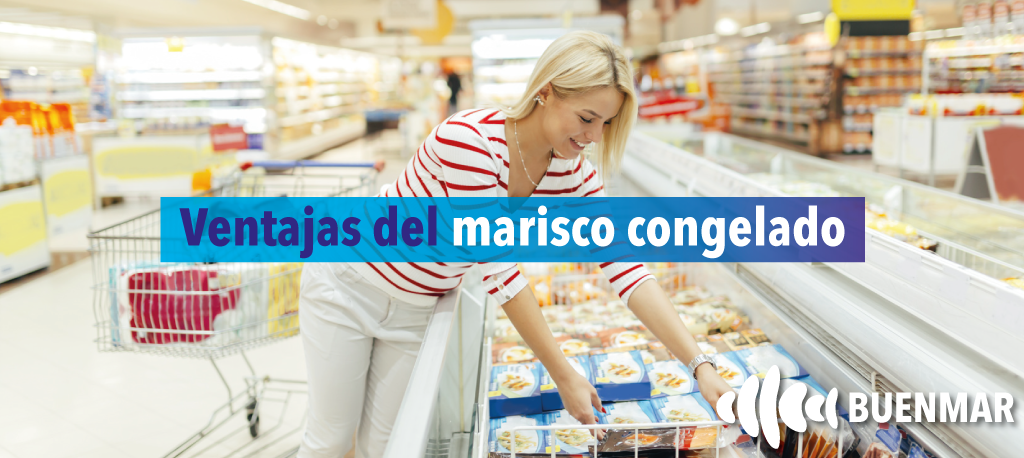 comprar-marisco-congelado-ventajas-buenmar