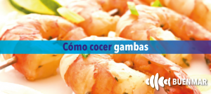 como-cocer-gambas-buenmar